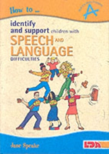 Image for How to Identify and Support Children with Speech and Language Difficulties