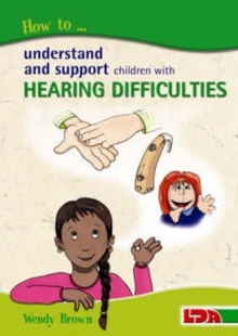 Image for How to understand and support children with hearing difficulties