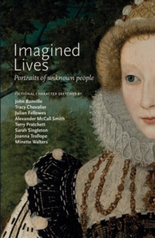 Image for Imagined lives  : portraits of unknown people