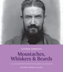 Image for Moustaches, Whiskers & Beards