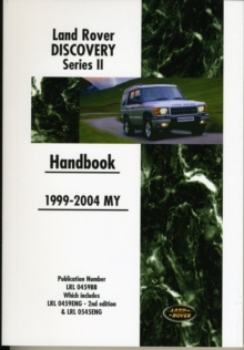 Image for Land Rover Discovery Series II 1999-2004 MY Handbook : Publication Number LRL 0459BB Which Includes LRL 0459ENG and LRL 0545ENG