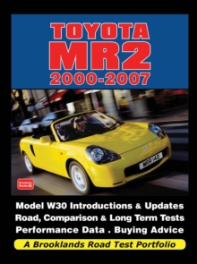 Toyota MR2 2000-2007 a Brooklands Road Test Portfolio