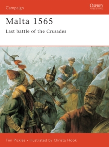 Image for Malta 1565 : Last Battle of the Crusades
