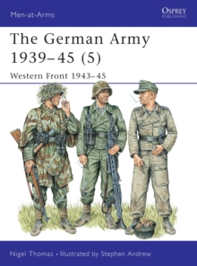 Image for The German Army, 1939-19455: Western Front, 1943-45