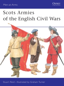Image for Scots armies of the English civil wars