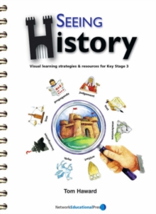 Image for Seeing history  : visual learning strategies & resources for Key Stage 3