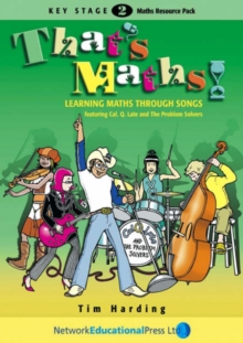 Image for That's Maths! : Learning Maths Through Songs - Featuring Cal Q. Late and The Problem Solvers