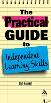 Image for The practical guide to independent learning skills