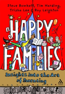 Image for Happy families: insights into the art of parenting