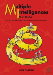 Image for Multiple Intelligences in Practice: Enhancing self-esteem and learning in the classroom