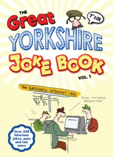 Image for The Great Yorkshire Joke Book vol 1 : Over 200 hilarious jokes, puns and tall tales