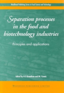 Image for Separation Processes in the Food and Biotechnology Industries