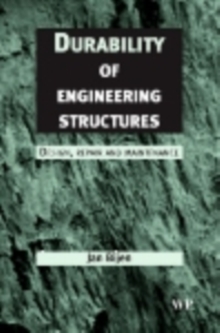 Image for Durability of engineering structures: design, repair and maintenance