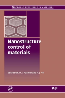 Nanostructure Control of Materials
