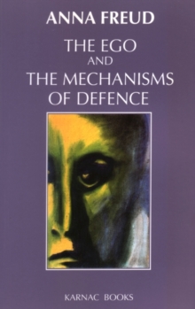 Image for The ego and the mechanisms of defence