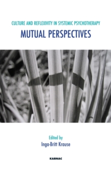 Culture and Reflexivity in Systemic Psychotherapy: Mutual Perspectives