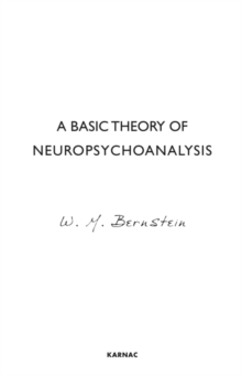 Basic Theory of Neuropsychoanalysis