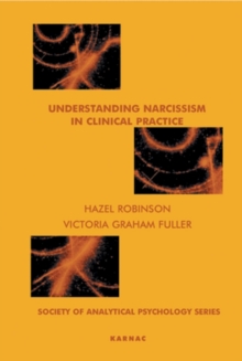 Image for Understanding Narcissism in Clinical Practice