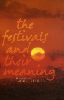 Image for The Festivals and Their Meaning