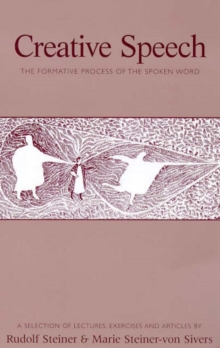 Image for Creative speech  : the formative process of the spoken word