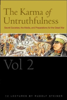 The Karma of Untruthfulness: Secret Socieities, the Media, and Preparations for the Great War
