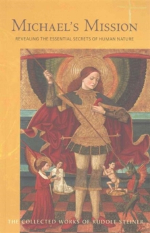 Michael’s Mission: Revealing the Essential Secrets of Human Nature