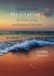 Image for Meditations : for Times of Day and Seasons of the Year. Breathing the Spirit