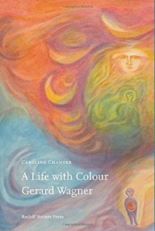 A Life with Colour: Gerard Wagner