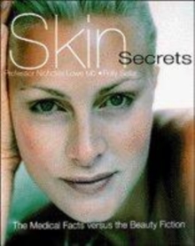Image for Skin secrets  : the real secrets of younger-looking skin