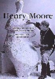 Image for Henry Moore  : my ideas, inspiration and life as an artist