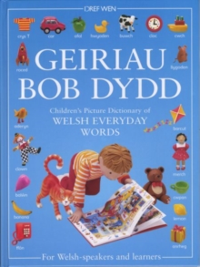 Image for Geiriau Bob Dydd - Children's Picture Dictionary of Welsh Everyday Words for Welsh-Speakers and Learners