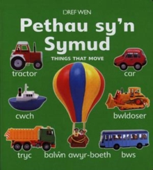 Image for Pethau Sy'n Symud