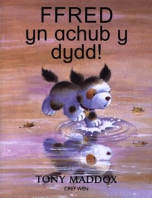 Image for Cyfres Ffred CI'r Fferm: Ffred Yn Achub y Dydd!