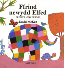 Image for Ffrind Newydd Elfed / Elfed's New Friend