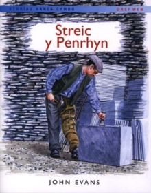 Image for Storiau Hanes Cymru: Streic y Penrhyn