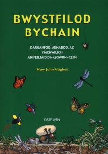 Image for Bwystfilod bychain  : darganfod, adnabod, ac ymchwilio i anifeiliaid di-asgwrn-cefn