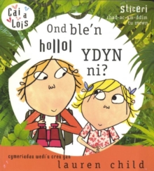 Image for Cyfres Cai a Lois: Ond Ble'n Hollol Ydyn Ni?