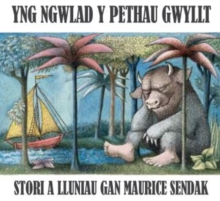 Image for Yng Ngwlad y Pethau Gwyllt