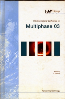Image for Multiphase 03 - Extending the Boundaries of Flow Assurance
