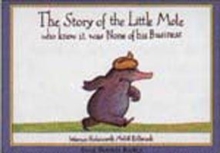 Image for The story of the little mole who knew it was none of his business