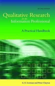 Qualitative Research for the Information Professional: A Practical Handbook