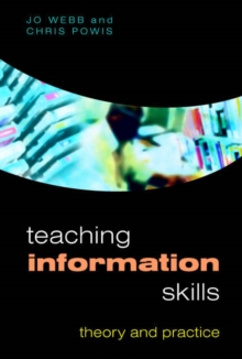 Image for Teaching information skills  : theory and practice