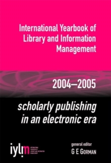 Image for Scholarly publishing in an electronic era