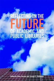Image for Reflecting on the future of academic and public libraries