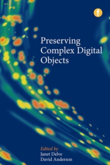 Image for Preserving complex digital objects