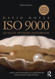 Image for ISO 9000 quality systems handbook  : using the standards as a framework for business improvement
