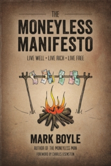 Image for The moneyless manifesto