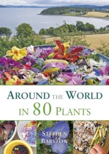 Around the world in 80 plants: An edible perrenial vegetable adventure for temperate climates