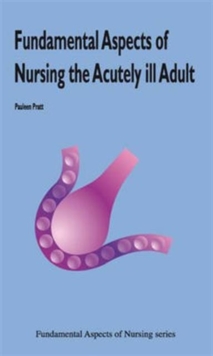 Image for Fundamental aspects of nursing the critically ill