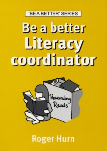 Image for Be a better literacy coordinator